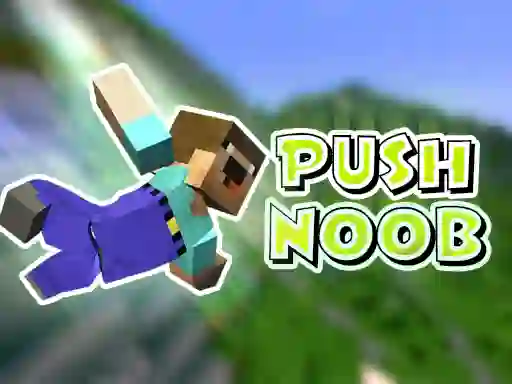 Push Noob — безплатна онлайн игра
