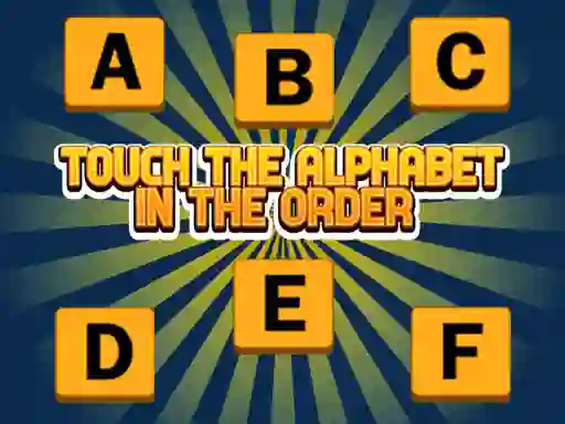 Touch The Alphabet In The Oder — безплатна онлайн игра