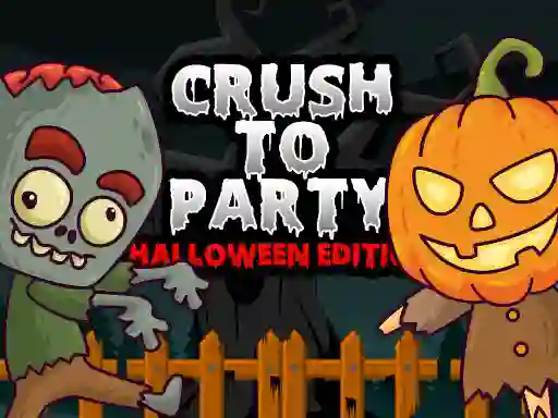 Crush to Party Halloween Edition — безплатна онлайн игра