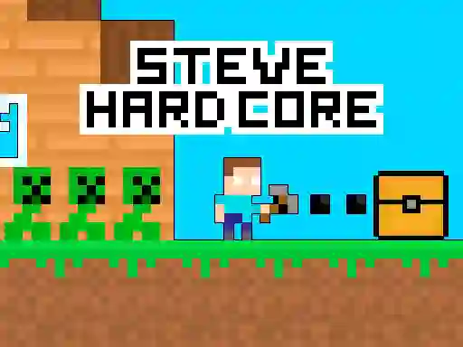 Steve Hard Core — безплатна онлайн игра