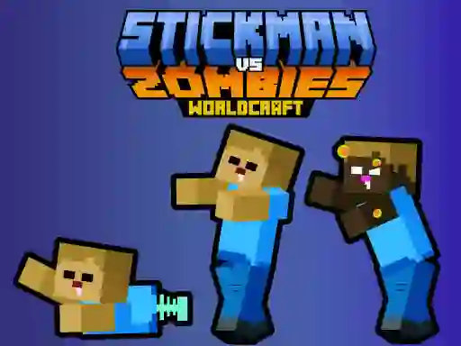 Stickman vs Zombies WorldCraft — безплатна онлайн игра