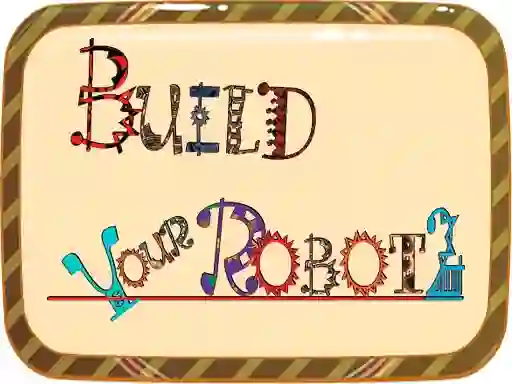 Build Your Robot — безплатна онлайн игра