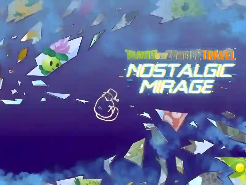 Plants vs Zombies – Travel Nostalgic Mirage — безплатна онлайн игра