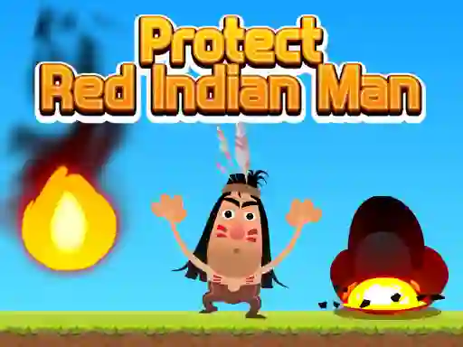 Protect Red Indian Man — безплатна онлайн игра