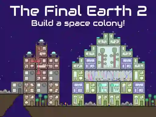 The Final Earth 2 — безплатна онлайн игра