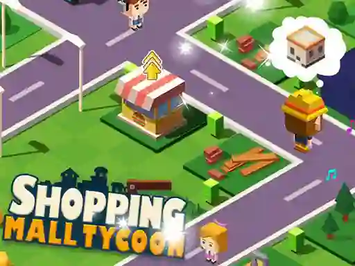 Shopping Mall Tycoon — безплатна онлайн игра