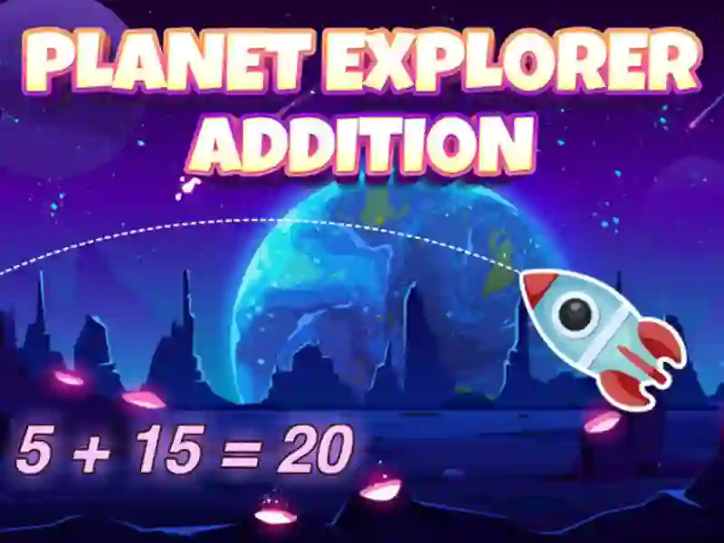 Planet explorer addition — безплатна онлайн игра