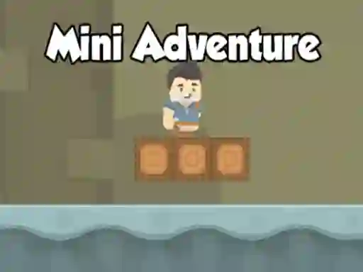 Mini Adventure — безплатна онлайн игра