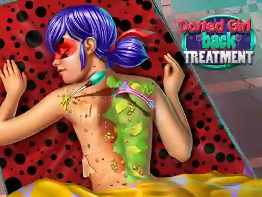 Dotted Girl Back Treatment — безплатна онлайн игра