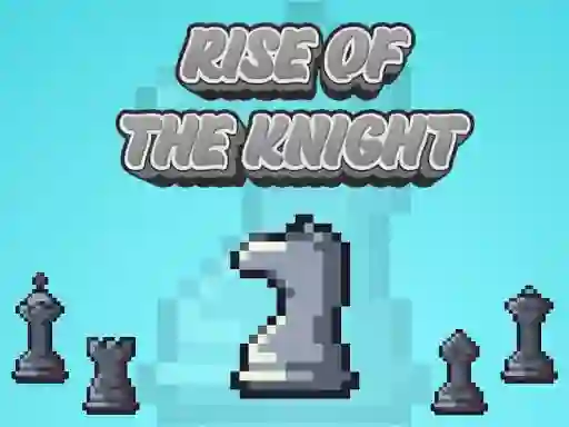 Rise Of The Knight — безплатна онлайн игра