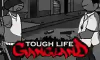 Tough Life Gangland — безплатна онлайн игра