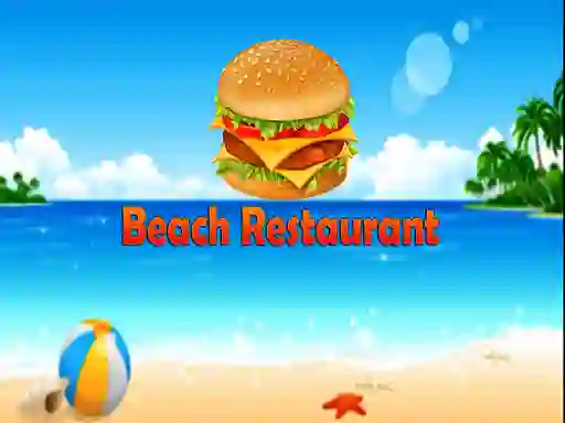 Beach Restaurant — безплатна онлайн игра