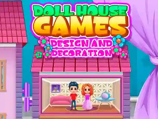 Doll House Games Design and Decoration — безплатна онлайн игра