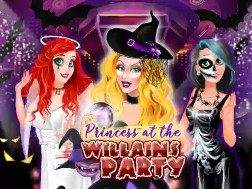 Princess At The Villains Party — безплатна онлайн игра
