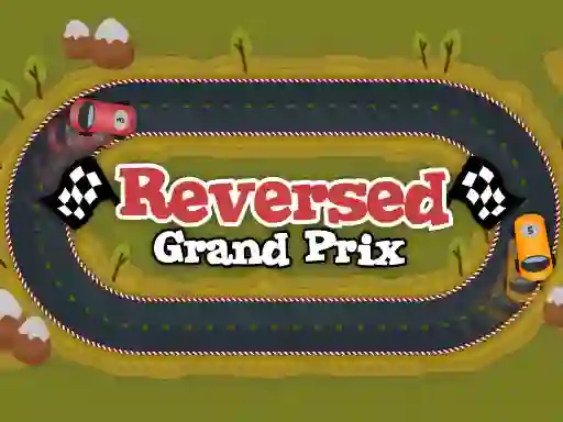 Reversed Grand Prix — безплатна онлайн игра