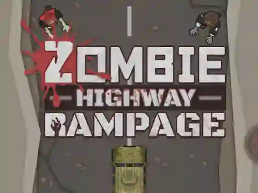 Zombie Highway Rampage — безплатна онлайн игра