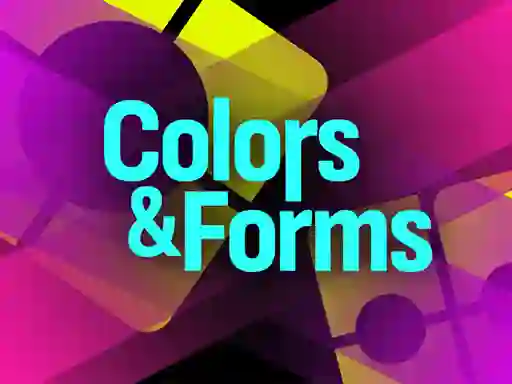 Colors & Forms — безплатна онлайн игра