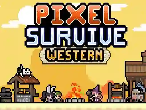 Pixel Survive Western — безплатна онлайн игра