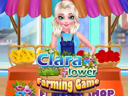 Clara Flower Farming  Game — безплатна онлайн игра