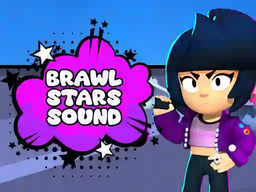 Brawl Stars Sound — безплатна онлайн игра