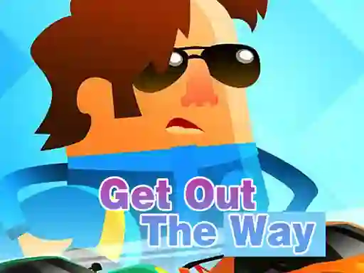 Get Out of The Way — безплатна онлайн игра