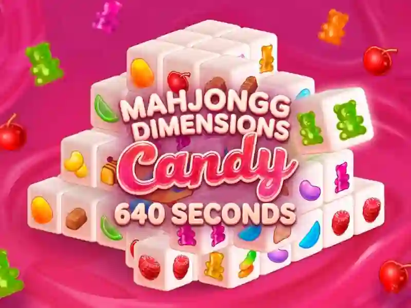 Mahjongg Dimensions Candy 640 seconds — безплатна онлайн игра