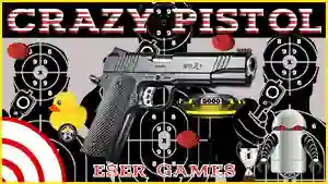 Crazy Pistol — безплатна онлайн игра