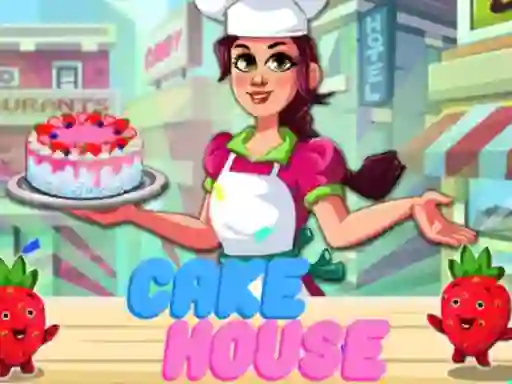 Cake House — безплатна онлайн игра