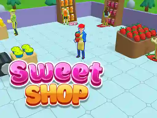 Sweet Shop 3D — безплатна онлайн игра