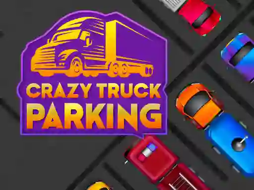 Crazy Truck Parking — безплатна онлайн игра