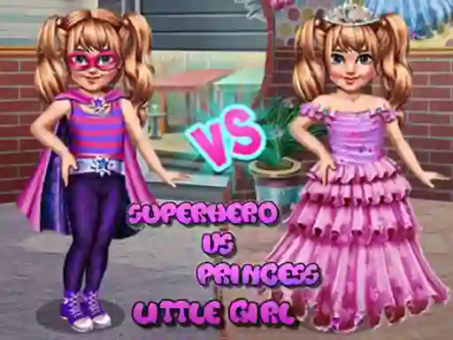 Little Girl Superhero vs Princess — безплатна онлайн игра