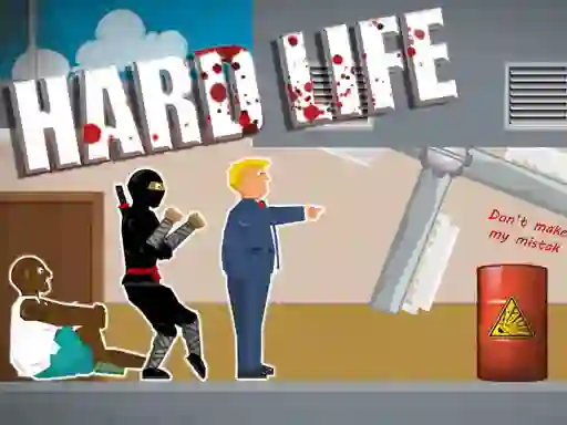 Hard Life — безплатна онлайн игра