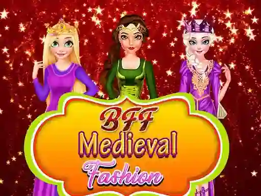 BFF: Medieval Fashion — безплатна онлайн игра