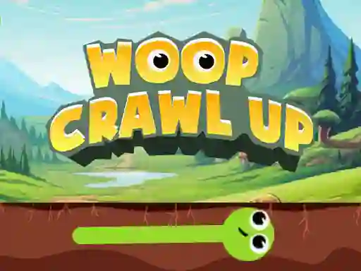 Woop Crawl Up — безплатна онлайн игра