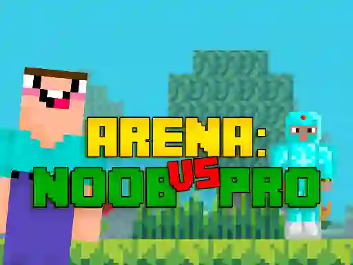 Arena: Noob vs Pro — безплатна онлайн игра