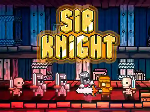 Sir Knight — безплатна онлайн игра