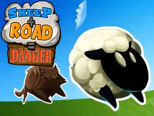 Sheep + Road u003d Danger — безплатна онлайн игра