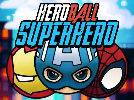 HeroBall Superhero — безплатна онлайн игра
