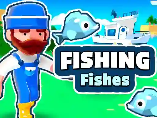 Fishing Fishes — безплатна онлайн игра