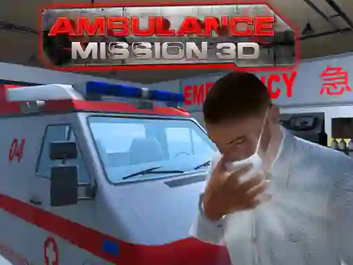 Ambulance Mission 3d — безплатна онлайн игра