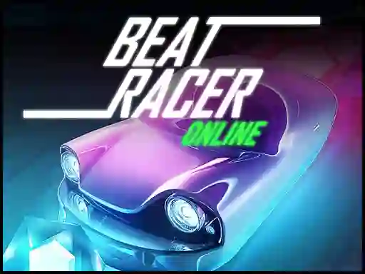 Beat Racer Online — безплатна онлайн игра