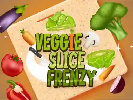 Veggie Slice Frenzy — безплатна онлайн игра