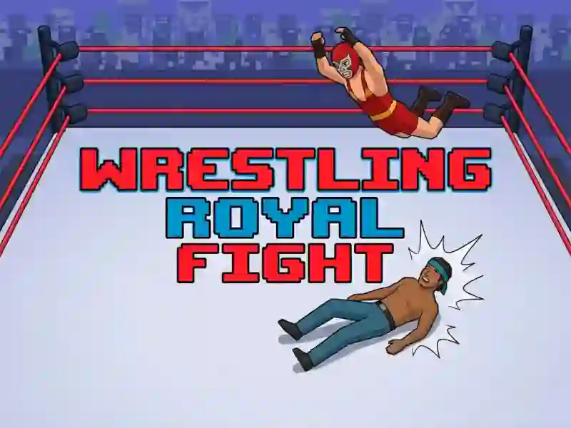 Wrestling Royal Fight — безплатна онлайн игра