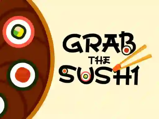 Grab The Sushi — безплатна онлайн игра