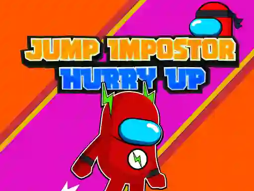 Jump Impostor Hurry Up — безплатна онлайн игра
