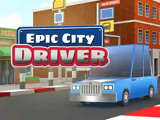 Epic City Driver — безплатна онлайн игра