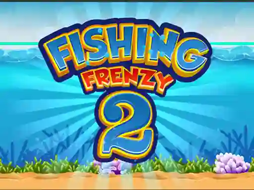 Fishing Frenzy 2 — безплатна онлайн игра