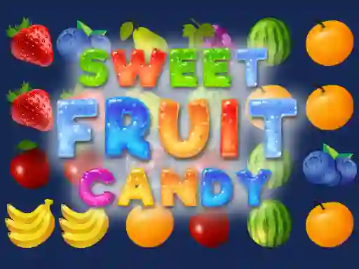Sweet Fruit Candy — безплатна онлайн игра