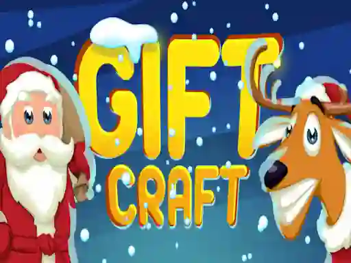 Gift Craft — безплатна онлайн игра
