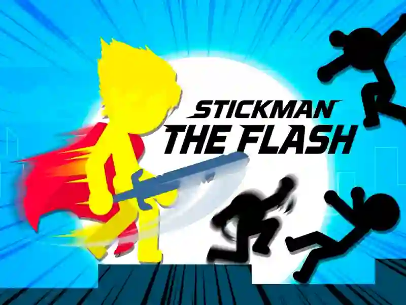 Stickman The Flash — безплатна онлайн игра